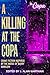 A Killing at the Copa Crime Fiction Inspired by the Music of Barry Manilow by John M. Floyd