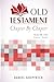 Old Testament Chapter By Chapter Volume One: Genesis- Esther