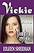 Vickie: Doctor by Day. Vampire Medic by Night (Adventures of Vickie Anderson)