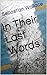 In Their Last Words