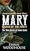 Mary, Queen of the Forty by Emma Woodhouse Mary, Queen of the Forty by Emma Woodhouse