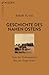 Geschichte des Nahen Ostens: Von der Kolonialzeit bis zur Gegenwart (Beck'sche Reihe 2964) (German Edition)