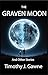 The Graven Moon and Other S...