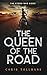 The Queen of the Road by Chris Tullbane