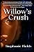 Willow's Crush (Willow's Wounds #2)