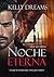 NOCHE ETERNA (Nocturna nº 1) (Spanish Edition)