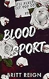 BloodSport by Britt Reign