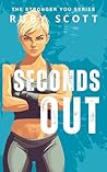Seconds out (The Stronger You) Seconds out (The Stronger You)