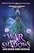 War in the Shadows by Robert Dattolo