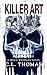 Killer Art: A Bruce Westman...