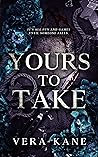 Yours to Take