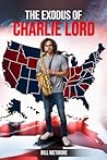 The Exodus of Charlie Lord