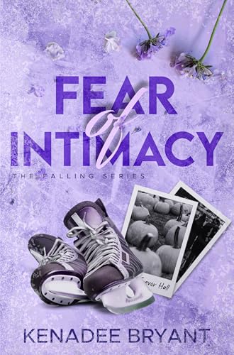 Fear of Intimacy (Falling, #2)