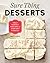 Sure Thing Desserts: Truly Perfect Versions of Everyday Classics