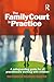 The Family Court in Practice