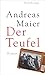 Der Teufel by Andreas Maier