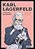 Karl Lagerfeld: A Graphic B...