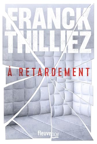 À retardement (Kindle Edition)