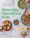 Naturally Nourished Kids by Ali Miller