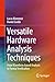 Versatile Hardware Analysis...