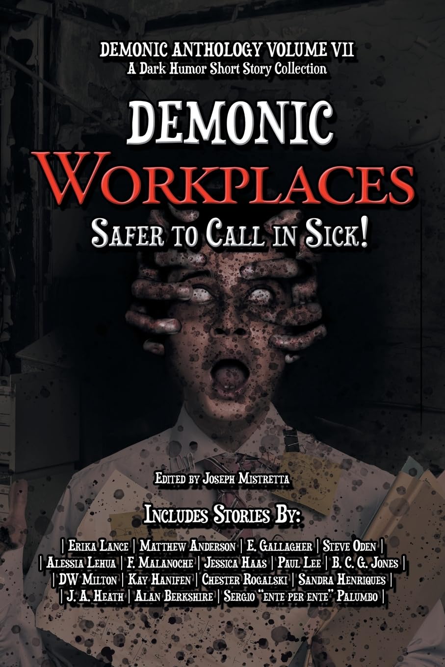 Demonic Workplaces: Safer to Call in Sick (Demonic Anthology Collection)