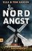 Nordangst: Nordseekrimi Küstenkrimi (Inselpolizei Amrum-Föhr, #12)