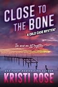 Close to the Bone