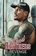 Blood Brothers: Revenge (Outlawed Malibù - MC Romance series)