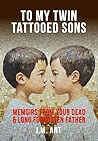 To My Twin Tattoo...
