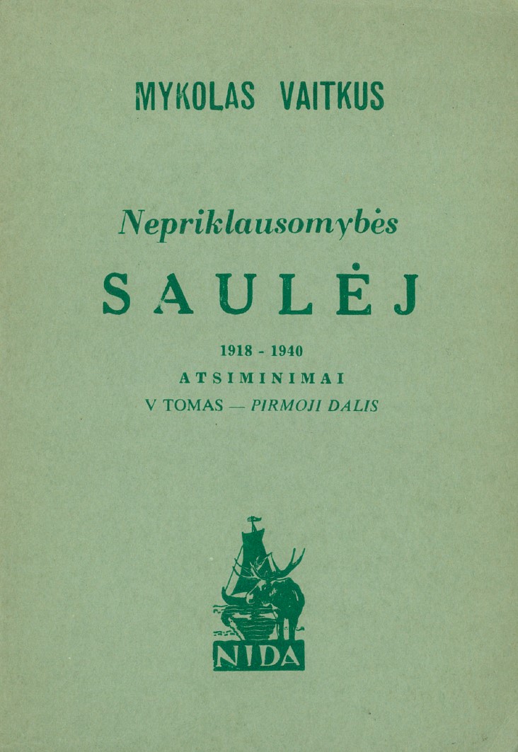 Nepriklausomybės saulėj (Atsiminimai #5)