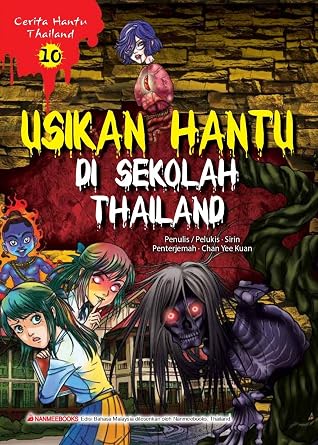Cerita Hantu Thailand 10: Usikan Hantu di Sekolah Thailand