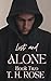 Lost and Alone by T. H. Rose
