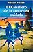El caballero de la armadura oxidada (Spanish Edition)