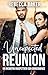 Unexpected Reunion: Un incontro inaspettato con conseguenze (romanzi rosa miliardari Vol. 2) (Italian Edition)