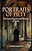 Portraits of Piety: The Liv...