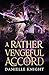 A Rather Vengeful Accord by Danielle  Knight
