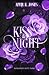 Kiss Of The Night by April K. Jones