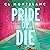 Pride or Die