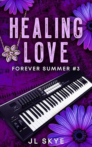 Healing Love (Forever Summer #3)