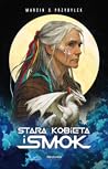 Stara kobieta i smok
