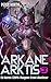 Arkane Arktis 3 (German Edition)