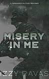 Misery In Me: A F...