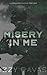 Misery In Me by Izzy Ravas