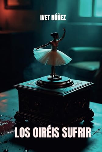 Los oiréis sufrir (Inspectora Sabela Novoa, #1)