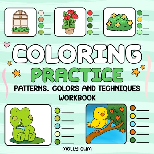 Coloring Practice Workbook: A Cozy Coloring Guide: Master Patterns, Colors, Techniques and Blending for Stunning Artwork (Paperback)