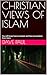 CHRISTIAN VIEWS OF ISLAM: Y...