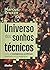 O universo dos sonhos técnicos by Marcus Bruzzo