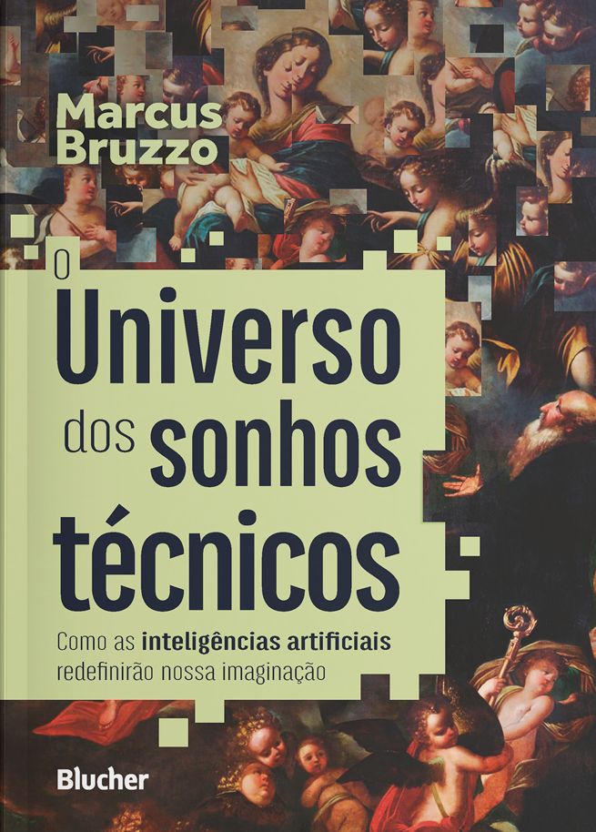 O universo dos sonhos técnicos: Como as inteligências artificiais redefinirão nossa imaginação