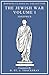 The Jewish War Volume I: Gr...