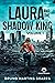 Laura and the Shadow King V...